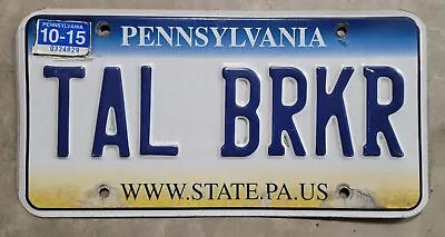 Pennsylvania Pa Penna Vanity License PLATE  - TAL BRKR Bruker • $25