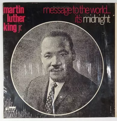 Martin Luther King Jr: Message To The World It's Midnight Lp IN SHRINK!! • $12