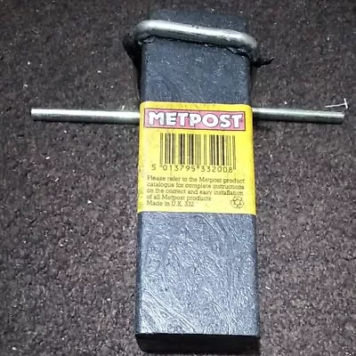 Genuine METPOST  3  / 72mm To 84mm Fence Post Spike Base Fitting Tool50137953320 • £4.95