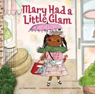 Mary Had A Little Glam - Hardcover By Sauer Tammi - GOOD • $3.98
