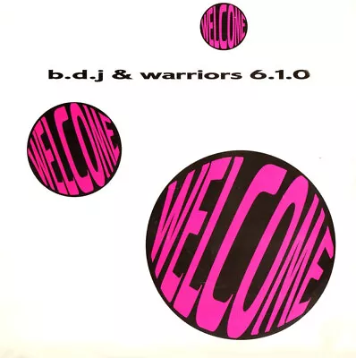 B.D.J.  Warriors 6. - Welcome - Used Vinyl Record 12 - K1177z • £12.37