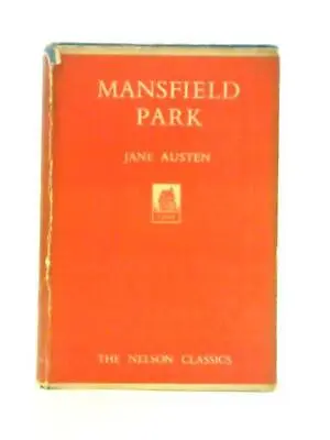£9.18 • Buy Mansfield Park (The Nelson Classics) (Jane Austen) (ID:99240)