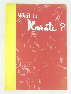 $23.50 • Buy What Is Karate? By Masutatsu Oyama - Tokyo-News Co 1959