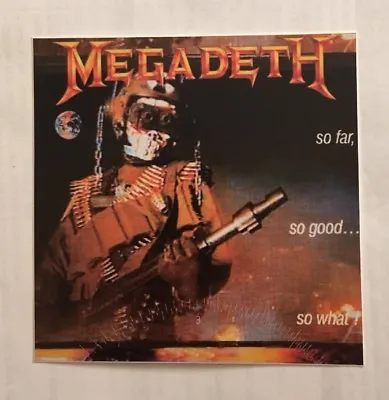 Megadeth Sticker - So Far So Good So What! • $3.99