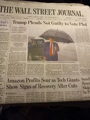 $5 • Buy The Wallstreet Journal Friday August 4 2023 Trump Pleads Not Guilty To Vote Plot