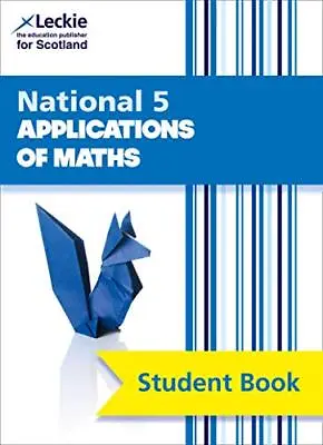 National 5 Applications Of Maths: Comprehens... Leckie • £15.99