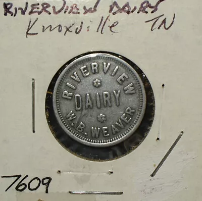 Riverview Dairy Knoxville TN W.B. Weaver Good For 1 Quart Of Milk Token • $6.50