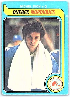 1979-80 O-Pee-Chee **C** Michel Dion Quebec Nordiques #316 • $0.72