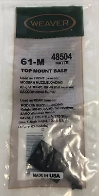 WEAVER 61M Top Mount Base Front Rear Scope Savage 110 116 MK-85 BK-92 48504 • $5.39