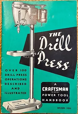 Vintage Craftsman 1954 Revised “The Drill Press” Power Tool Handbook • $14.99