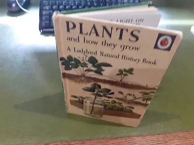 Ladybird Book Plants And How They Grow -1960's Edition - 2'6 NET - Good For Age • £2.99