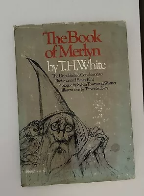 The Book Of Merlyn By T.H. White 1977 Second Printing! Hardcover • $19.99