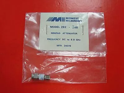 Midwest Microwave 3dB Fixed Attenuator DC-8GHz 2W Model 292-3 SMA • $11.99