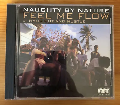 Naughty By Nature Feel Me Flow / Hang Out And Hustle CD - GOOD • $5.50