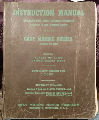 Instruction Manual Operation Maintenance Parts List Gray Marine Diesels 64-hn9 • $14