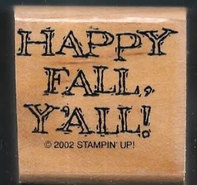 HAPPY FALL Y'ALL! Country SCARECROW Words Autumn Stampin' Up! Wood RUBBER STAMP • $2.99