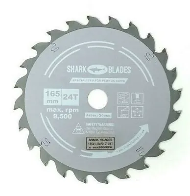 Circular Saw Blade 165mm X 24T Plunge Saw Shark Blades Fits DeWalt Makita Bosch • £10.95