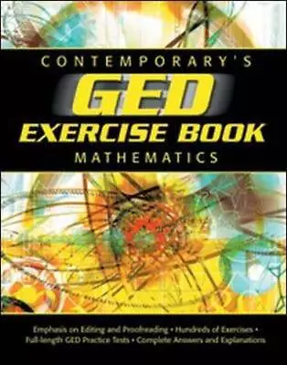 GED Exercise Book: Mathematics (GED Calculators) - Paperback - ACCEPTABLE • $4.17