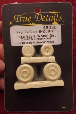 True Details 1/48 P-61B-C Or B-26B-C Late Style Wheel Set Diamond Tread 48038 • $8.95