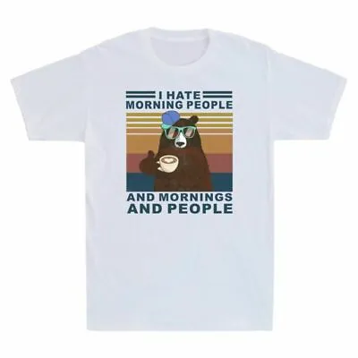 Morning People With People Mornings And Anti I Coffee Coffee Social Hate T-Shirt • $26.39