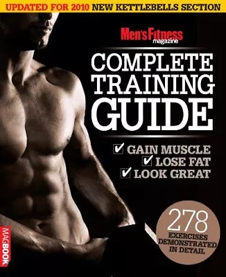 Men's Fitness Complete Training Guide 2nd Edition ... By Men's Fitness Paperback • £2.36