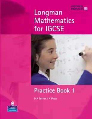 Longman Mathematics For IGCSE Practice Book 1 By Potts Ian Paperback Book The • £9.50