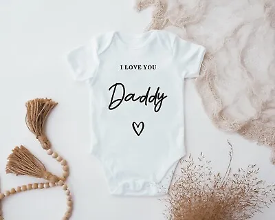 I Love You Daddy Baby Vest Father's Day Baby New Baby AnnouncementBaby Shower • £6.99