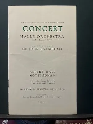 1952 February 7th Halle Orchestra Sir John Barbirolli Nottingham Programme • £7.50