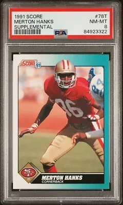 1991 Score Supplemental #78t Merton Hanks Psa 8 Nm-mint Rookie Rc 49ers • $19.95