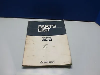 Mori Seiki Al-2 Turning Center Cnc Lathe  Parts List Book Manual Taaal8703c10   • $59.99