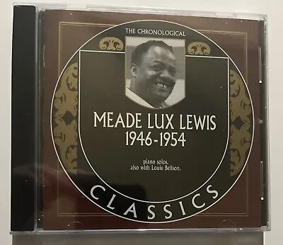 1946-1954 Meade  Lux  Lewis Chronological Classics Rare Import CD France Sealed • $8