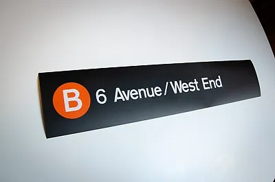 New York City Subway B 6 Avenue West End Roll Sign R32 MTA NYC TA • $34.99