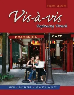 Vis-a-vis: Beginning French Fourth Edition • $2.50