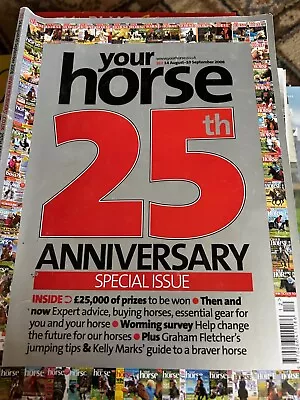 Your Horse Magazine - 25th Anniversary Special Issue  2008 • £3