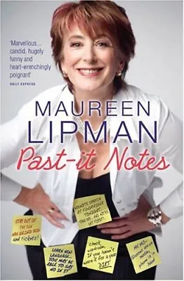 Past-It Notes By  Maureen Lipman. 9781906779450 • £3.48