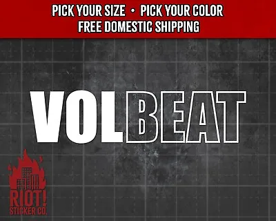 Volbeat Decal For Car Window Volbeat Sticker For Laptop Heavy Metal Rock • $19.99
