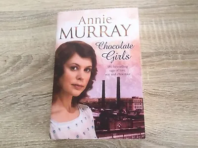 £2.50 • Buy Annie Murray  Chocolate Girls Paperback New