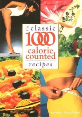 £2.13 • Buy Classic 1000 Calorie Counted Recipes By Humphries, Carolyn Paperback Book The