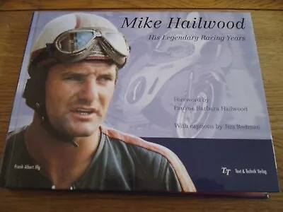 Mike Hailwood His Legendary Racing Years Book • £34.99