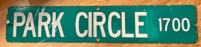 Authentic Park Circle Green Metal Street Sign- Size 30x6 - Road Highway • $9.71