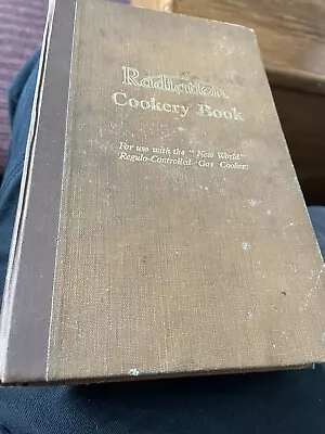 Radiation Cookery Book 1938 For Use With Regulo New WorldGasCookers RecipesMenus • £9.90