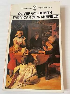 The Vicar Of Wakefield Oliver Goldsmith  1982 Vintage Penguin Paperback Book • £9.99