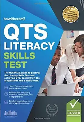 QTS Literacy Skills Test: The ULTIMATE Guide To Passing The ... By How2become . • £3