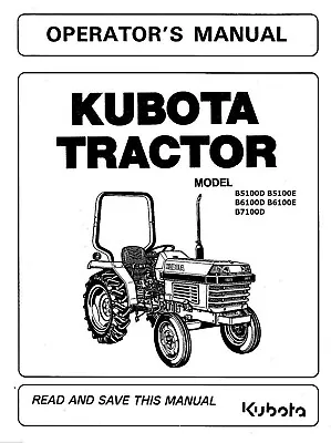 5100 5100 6100 6100 7100 Operators Maint Manual Kubota Tractor B5100d B5100e B61 • $21.97