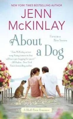 About A Dog (A Bluff Point Romance) - Mass Market Paperback - GOOD • $4.41