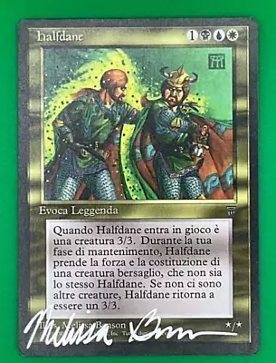 MTG - Signed Halfdane - Melissa Benson - Italian Legends - NM - MAGIC CARD • $49.97