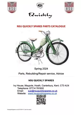 NSU Quickly Spares Spare Parts Catalogue Spring 2024 For The 49cc Mopeds • £3.99