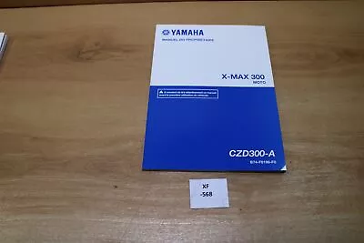 Yamaha X-Max300 CZD300-A B74-F8199-F0 Owner's Manual Xf568 • $13.73