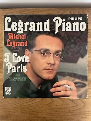 Michel Legrand / Legrand Piano - I Love Paris - Philips Lp Record Vinylbbl 7373 • £12.99