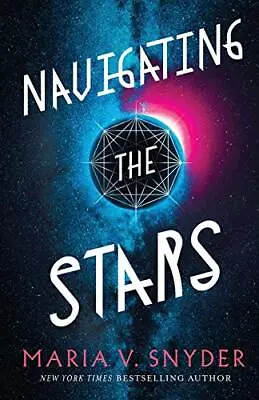 Navigating The Stars: 1 (Sentinels ... Snyder Maria V • £6.90